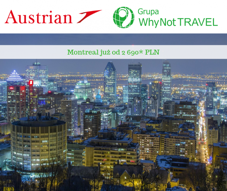 Austrian Airlines: Montreal już od 2 690* PLN  				 / Promocje